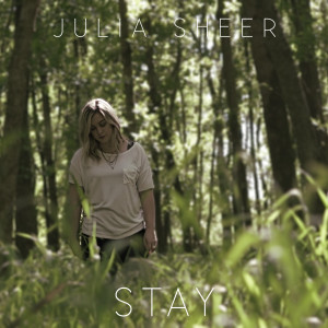 Dengarkan Stay lagu dari Julia Sheer dengan lirik