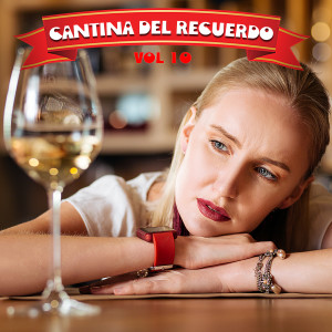 Album Cantina Del Recuerdo, Vol.10 from Various Artists