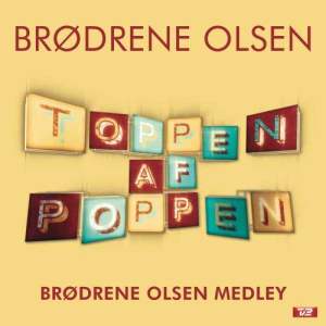 อัลบัม Brødrene Olsen Medley ศิลปิน Olsen Brothers