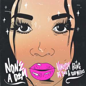 None A Dem dari Vanessa Bling