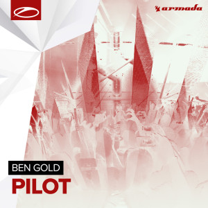Dengarkan Pilot (Extended Mix) lagu dari Ben Gold dengan lirik