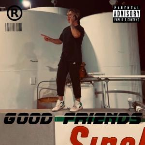 Nicco的專輯GOOD FRIENDS (Explicit)