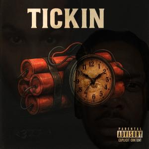 收聽Tr3zzo的Tickin (feat. Mahjay) (Explicit)歌詞歌曲