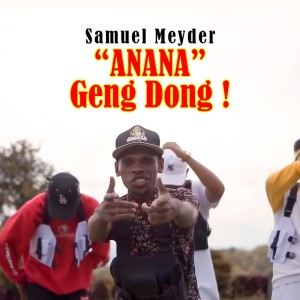 Listen to Anana Geng Dong (Explicit) song with lyrics from Samuel Meyder