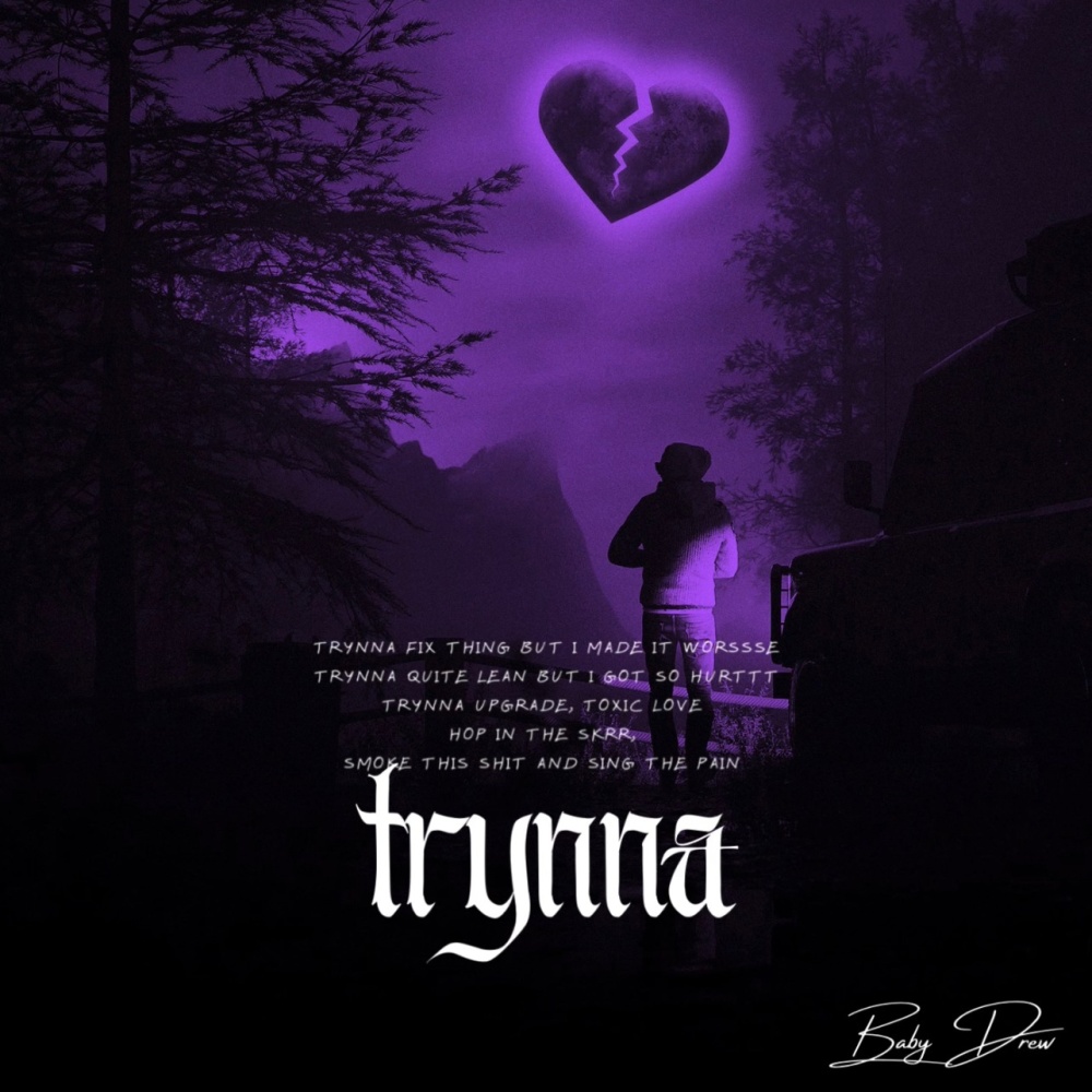 Trynna (Explicit)