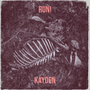 อัลบัม Run! ศิลปิน Kayden