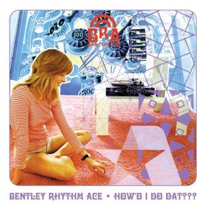 อัลบัม How'd I Do Dat [playlist 1] ศิลปิน Bentley Rhythm Ace