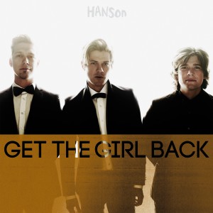 Get the Girl Back (Radio Edit) - Single