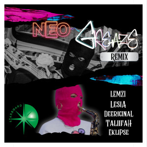LEMZI的專輯Neo-Greaze (Remix) [Explicit]