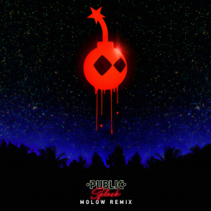 收聽Public的Splash (MOLOW Remix)歌詞歌曲