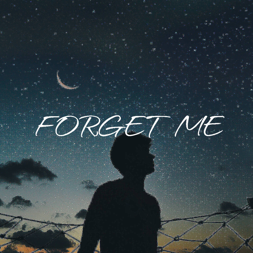 FORGET ME