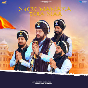 Album Mere Nanaka Tera Naa from Amandeep Singh Manak