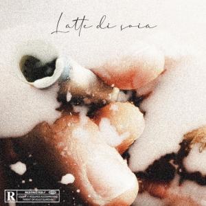 WopDoc的专辑Latte di Soia (Explicit)