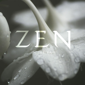 Zen In the Rain dari Exo(欧美)