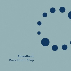 Album Rock Don't Stop from Fomalhaut