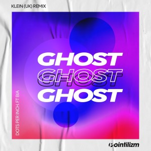 Album Ghost (Klein (UK) Remix) from Bia