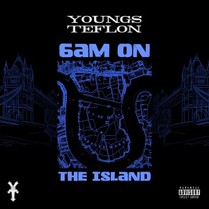 Album 6am on the Island (Explicit) from Youngs Teflon
