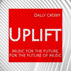 Listen to UPLIFT song with lyrics from Dally Cat.XxY