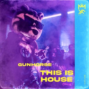 GUNHORSE的專輯This Is House