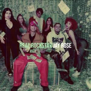 อัลบัม Real Rockstar ศิลปิน Jay Rose