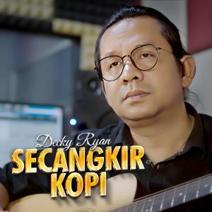 Decky Ryan的专辑Secangkir Kopi
