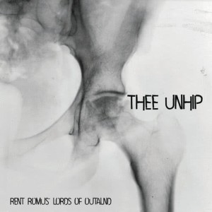 Rent Romus的專輯Lords of Outland, Thee Unhip