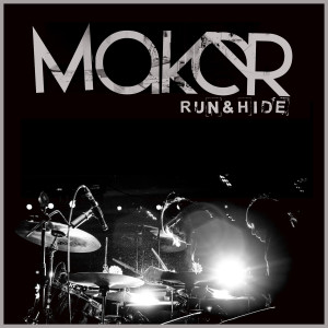 MAKER的專輯Run & Hide
