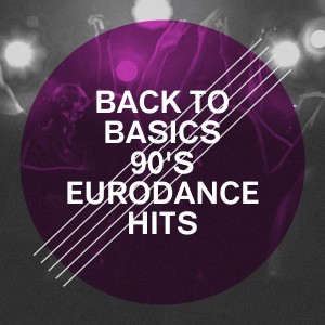 Album Back to Basics 90's Eurodance Hits from Tubes 90 Eurodance