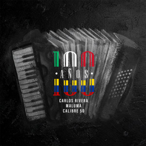 อัลบัม 100 Años (Con Calibre 50) ศิลปิน Carlos Rivera