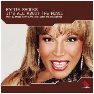 อัลบัม It's All About the Music - The UK Mixes ศิลปิน Pattie Brooks