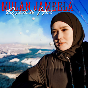 收聽Mulan Jameela的Risalah Hati歌詞歌曲