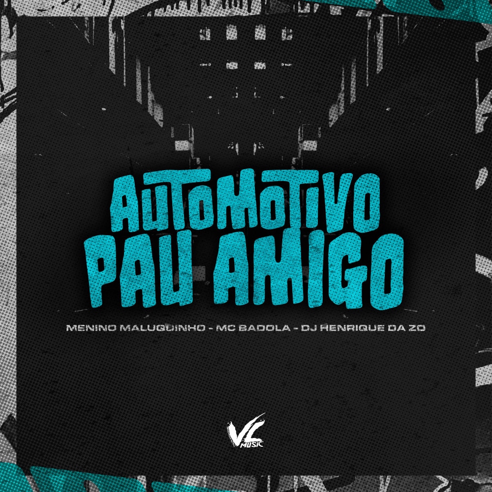Automotivo Pau Amigo (Explicit)