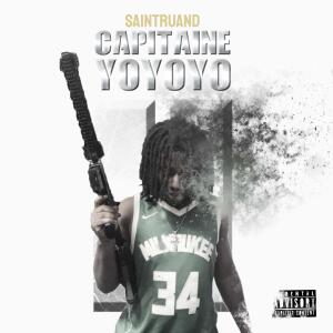 Saintruand的專輯CAPITAINE YOYOYO 2 (Explicit)