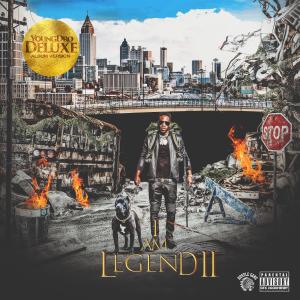 อัลบัม I Am Legend 2 (Deluxe Version) ศิลปิน Young Dro