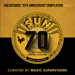 Various Artists的專輯Sun Records' 70th Anniversary Compilation, Vol. 2 (Curated by Music Supervisors)