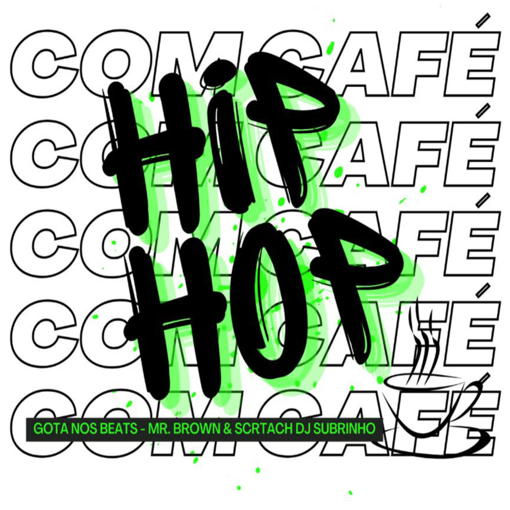 Hip Hop Com Café