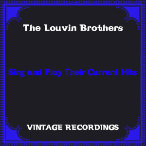 The Louvin Brothers的專輯Sing and Play Their Current Hits (Hq Remastered)