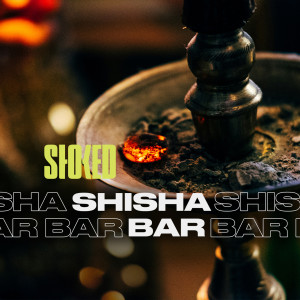 Various Artists的專輯Shisha Bar by STOKED (Explicit)