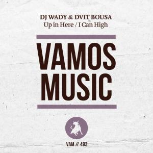 Dengarkan I Can High lagu dari Dj Wady dengan lirik