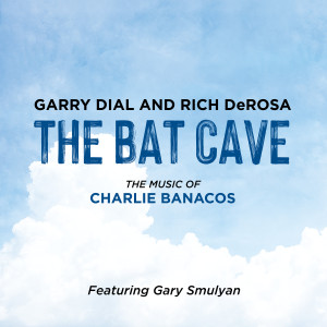 Garry Dial的专辑The Bat Cave