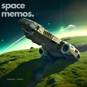 Album Space Memos from Keshav Vinod