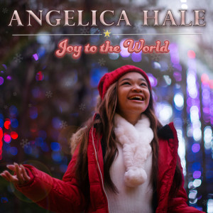 Angelica Hale的专辑Joy to the World