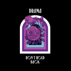 Album Don't Hold Back (Tensnake Remix) (Explicit) from Drama（欧美）