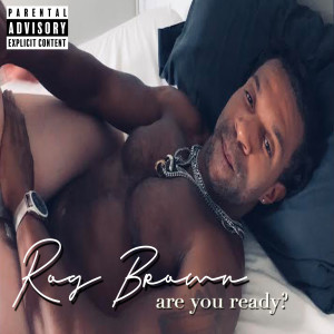 Dengarkan Are You Ready (Explicit) lagu dari Rog Brown dengan lirik