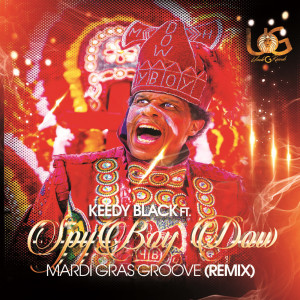 อัลบัม Mardi Gras Groove (Remix) ศิลปิน Keedy Black