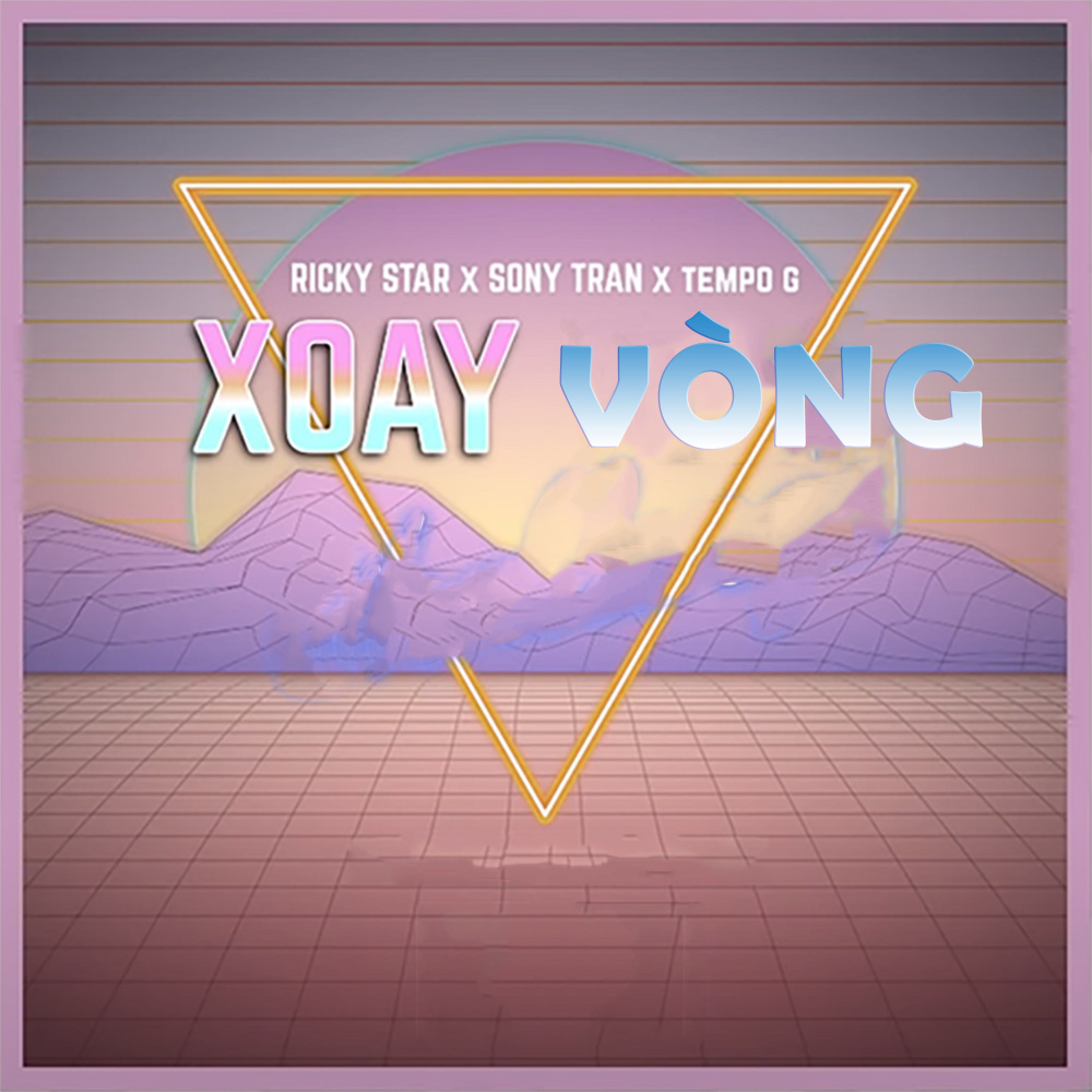 Xoay Vòng (其他)