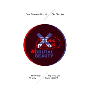 Die Eternias / Dust Covered Carpet Split (Explicit) dari Dust Covered Carpet