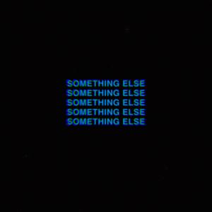 Cailee Rae的專輯Something Else (Acoustic) (Explicit)