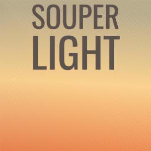 Various的专辑Souper Light