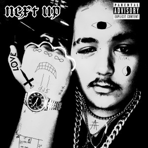 Listen to Next Up (Explicit) song with lyrics from Lil Ninja